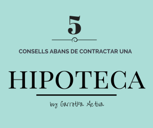 5 consells hipoteca